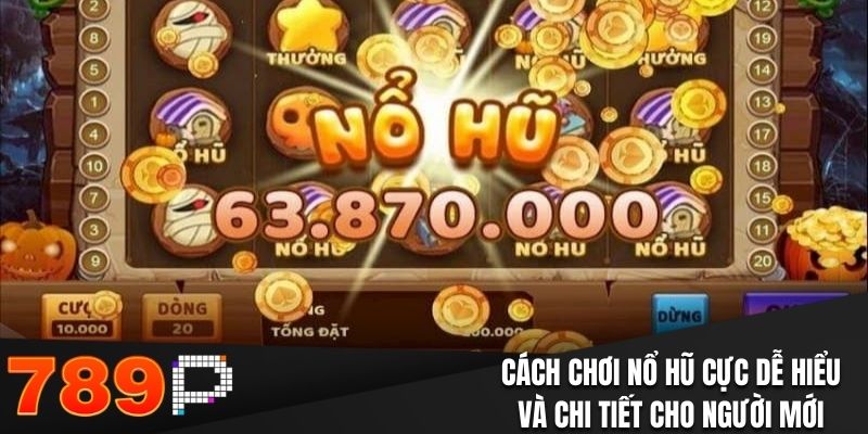 Cách Chơi Nổ Hũ Hiệu Quả Và Bí Quyết Để Rinh Thưởng Lớn - Cavor Cách Chơi Nổ Hũ Hiệu Quả Và Bí Quyết Để Rinh Thưởng Lớn - Cavor