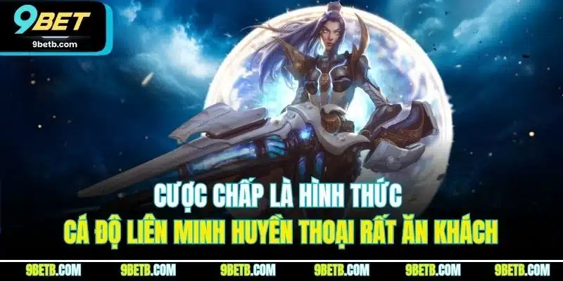 Liên Minh Huyền Thoại - Game Cá Cược Esports Đỉnh Nhất 9BET - Cavor
