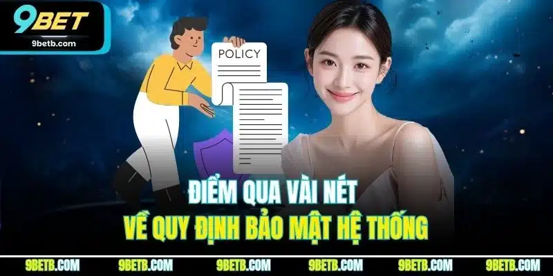 Chính Sách Bảo Mật 9BET | Quy Định An Toàn Thông Tin 2026 - Cavor