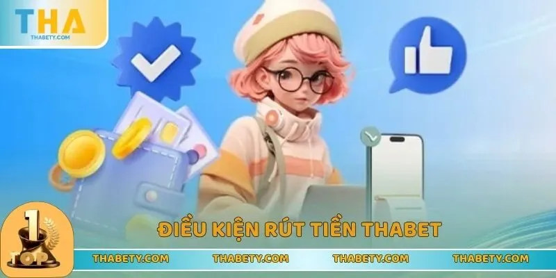 Hướng Dẫn Rút Tiền THABET Chi Tiết Từ A Đến Z Cho Tân Thủ - Cavor