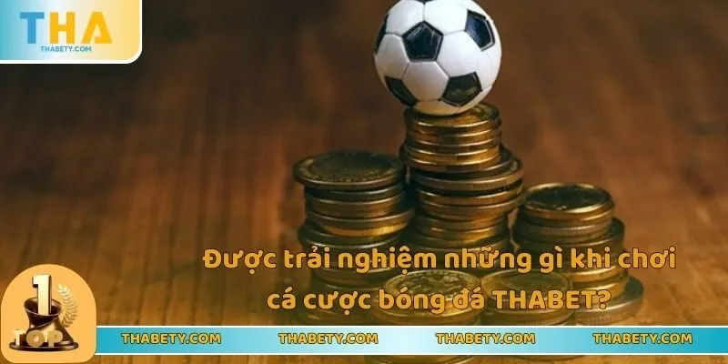 Chơi Cá Cược Bóng Đá Thabet Nhận Thưởng Siêu Ưu Đãi - Cavor