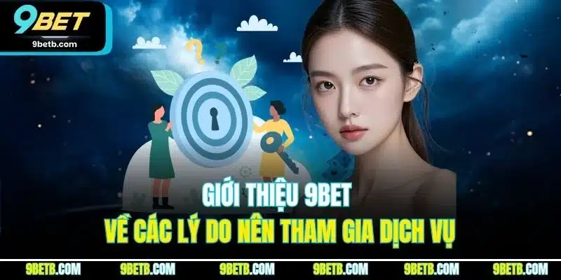 Giới Thiệu 9BET - Chia Sẻ Thông Tin Về Trang Web Uy Tín  - Cavor