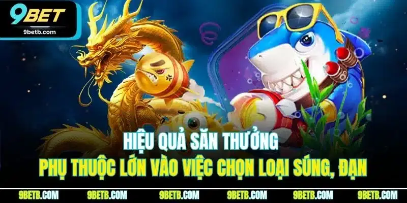 Bắn Cá Rồng Vàng | Khám Phá Mẹo Săn Thưởng Hiệu Quả Tại 9BET - Cavor