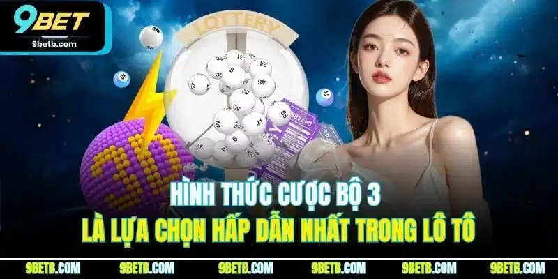 Lô Tô - Trải Nghiệm Cá Cược Trực Tuyến Hấp Dẫn Nhất 9BET - Cavor