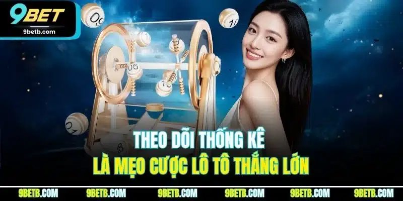 Lô Tô - Trải Nghiệm Cá Cược Trực Tuyến Hấp Dẫn Nhất 9BET - Cavor