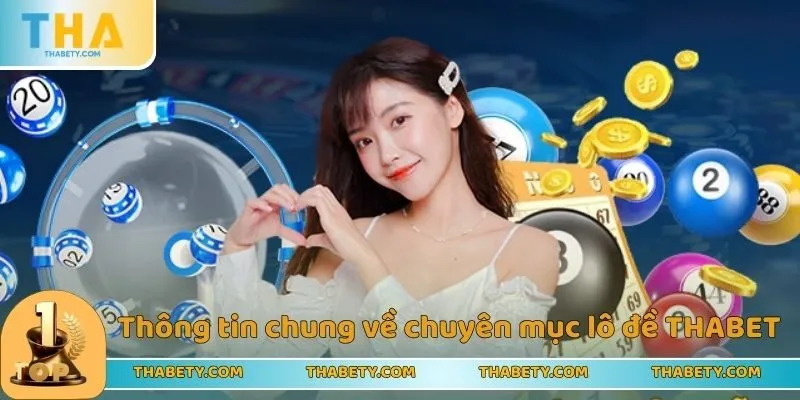 Lô Đề THABET - Thiên Đường Cá Cược Đánh Số Thử Vận May - Cavor