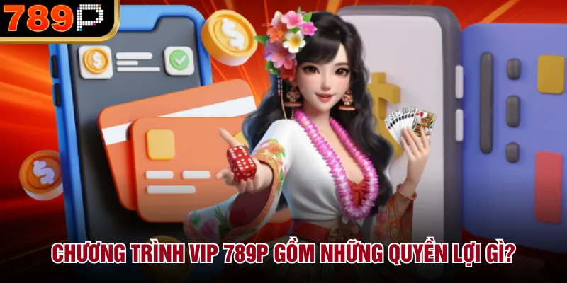 Chương Trình VIP 789P Gồm Những Quyền Lợi Gì Cho Tân Thủ - Cavor Chương Trình VIP 789P Gồm Những Quyền Lợi Gì Cho Tân Thủ - Cavor