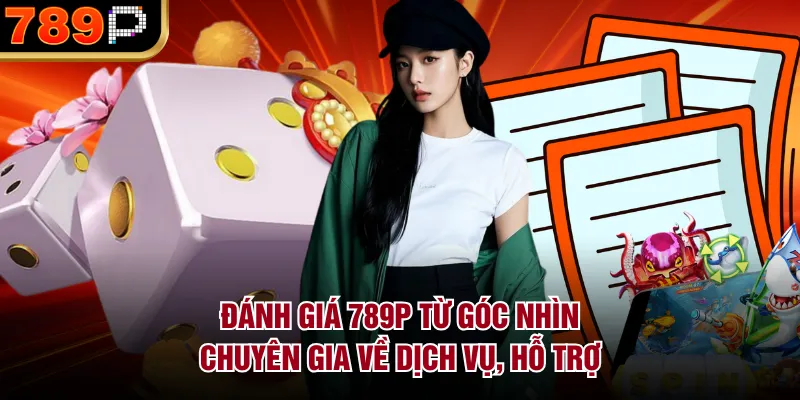 Đánh Giá 789P Từ Góc Nhìn Chuyên Gia Chi Tiết Nhất - Cavor Đánh Giá 789P Từ Góc Nhìn Chuyên Gia Chi Tiết Nhất - Cavor