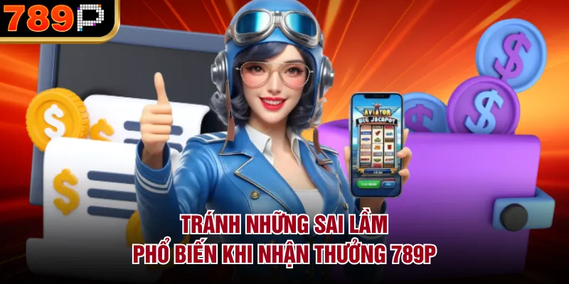 Những Lưu Ý Khi Tham Gia Khuyến Mãi 789P Hot Nhất 2026 - Cavor Những Lưu Ý Khi Tham Gia Khuyến Mãi 789P Hot Nhất 2026 - Cavor