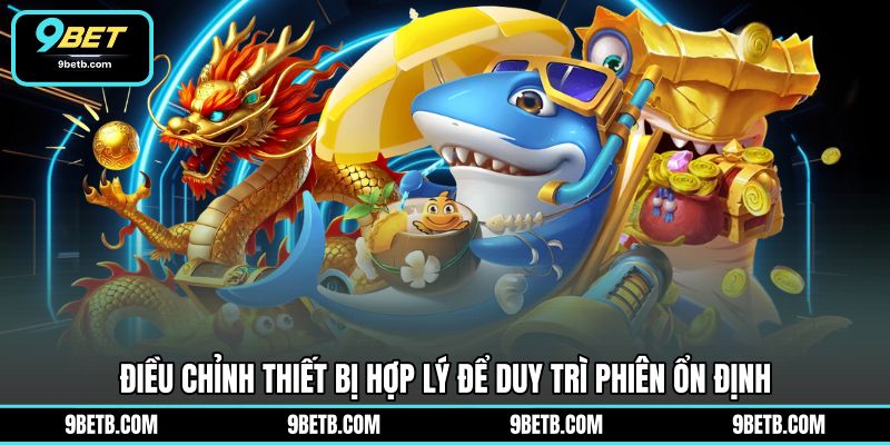 H5 Bắn Cá - Trải Nghiệm Săn Thưởng Tiện Dụng Tại 9BET - 9BET - Cavor