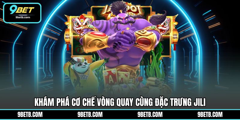 Nổ Hũ Jili - Chinh Phục Vòng Quay Thú Vị Cùng 9BET - 9BET - Cavor
