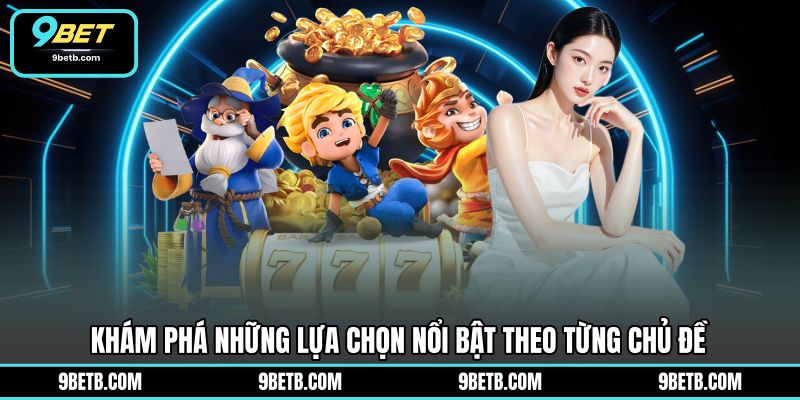 Nổ Hũ Jili - Chinh Phục Vòng Quay Thú Vị Cùng 9BET - 9BET - Cavor