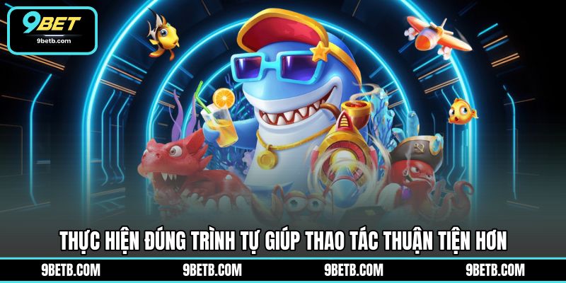 H5 Bắn Cá - Trải Nghiệm Săn Thưởng Tiện Dụng Tại 9BET - 9BET - Cavor